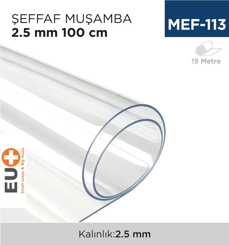 ŞEFFAF MUŞAMBA 2.5 MM 100 CM (15 MT)